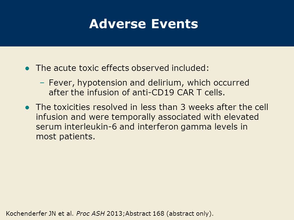 Adverse Events The acute toxic effects observed included: