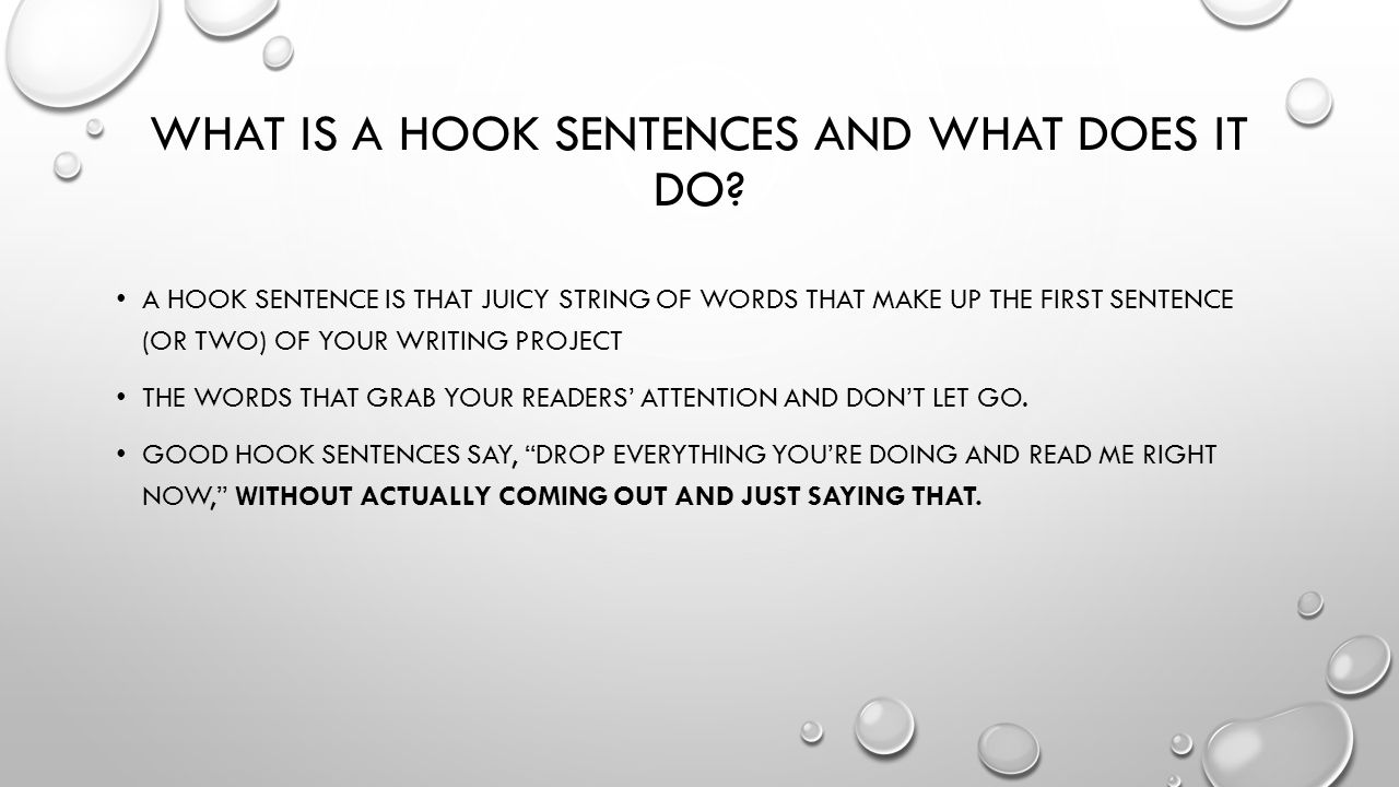 What is a hook sentences and what does it do