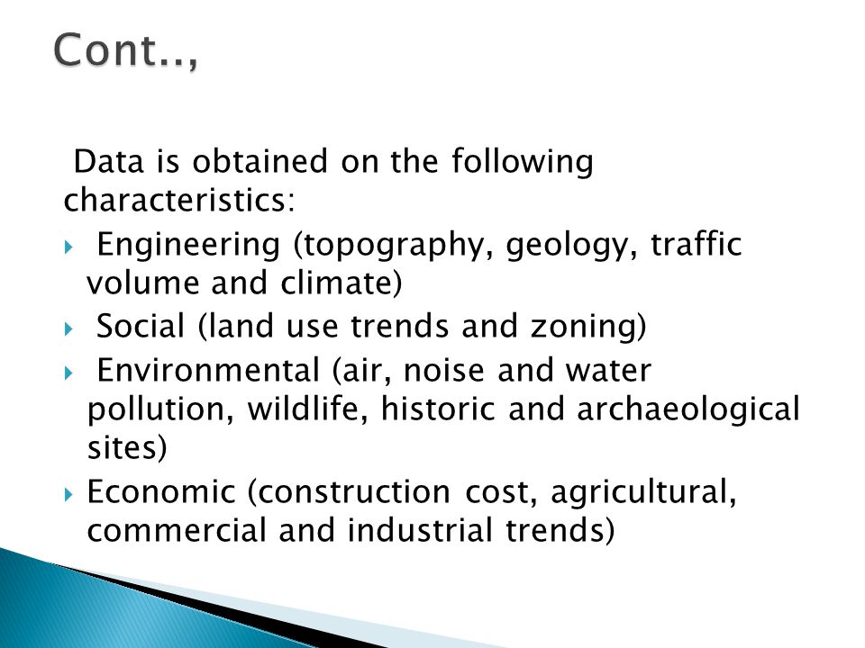 Cont.., Data is obtained on the following characteristics: