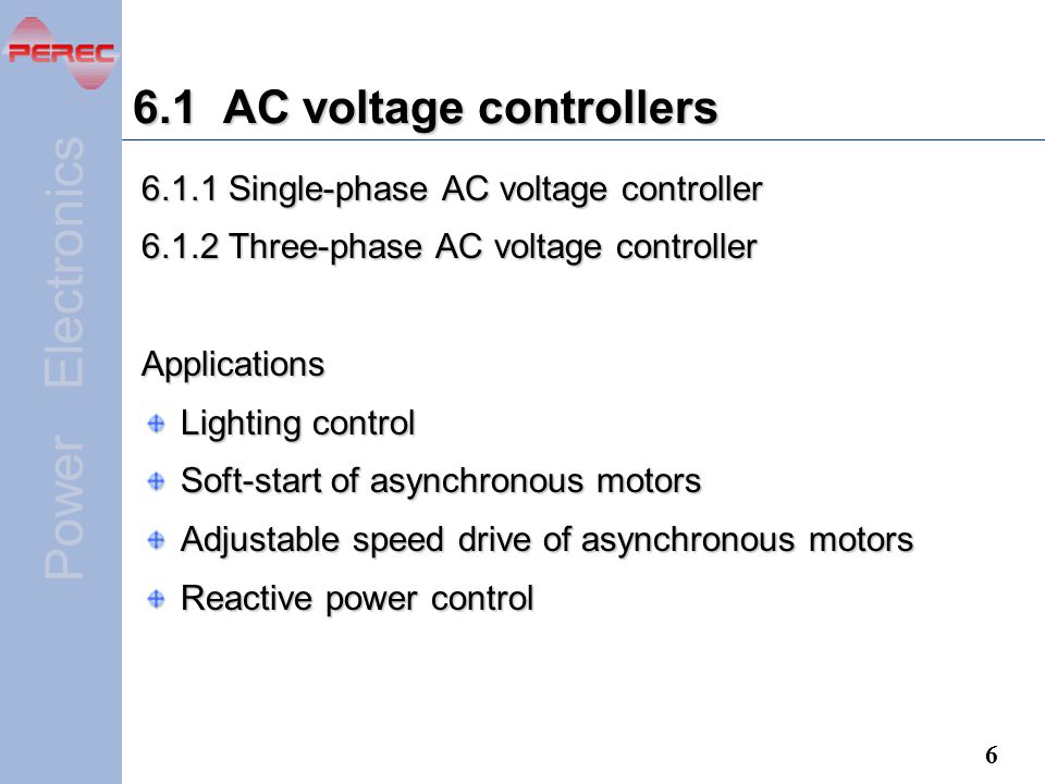 Power Electronics Chapter 6 Ac To Ac Converters Ac Controllers And Frequency Converters Ppt Download