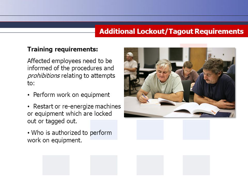 Additional Lockout/Tagout Requirements