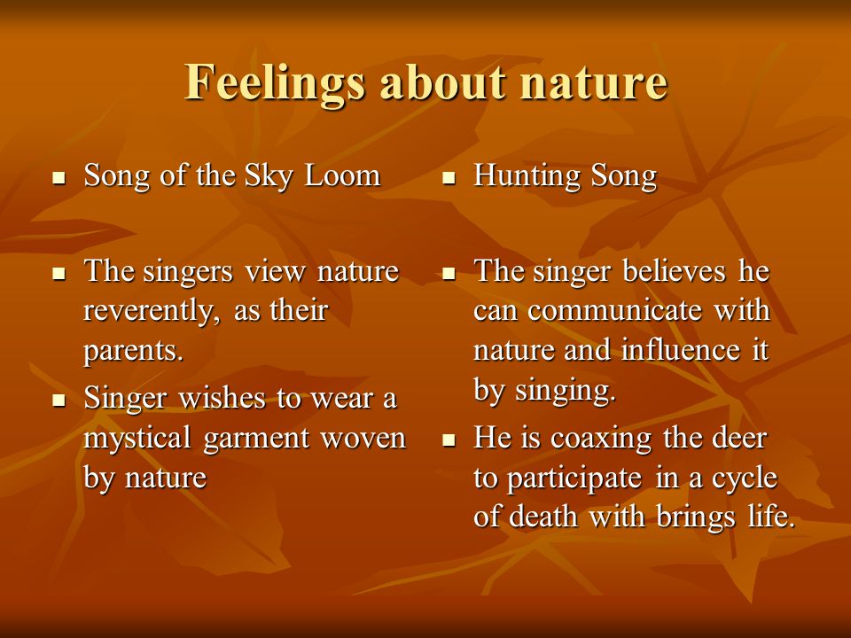 Song of the Sky Loom” and “Hunting Song” - ppt video online download