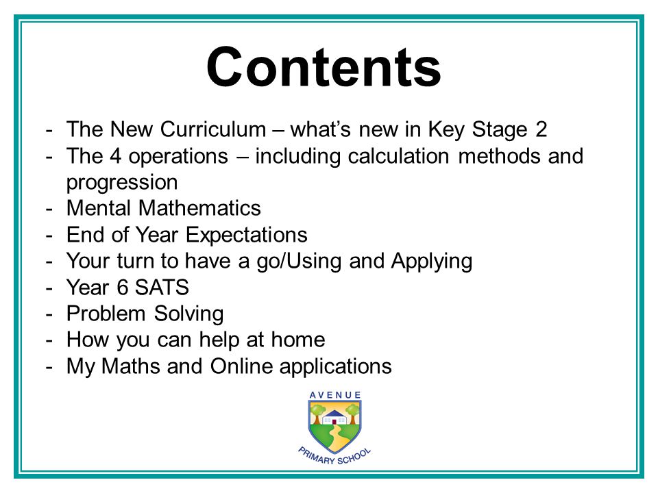 Contents The New Curriculum – what’s new in Key Stage 2