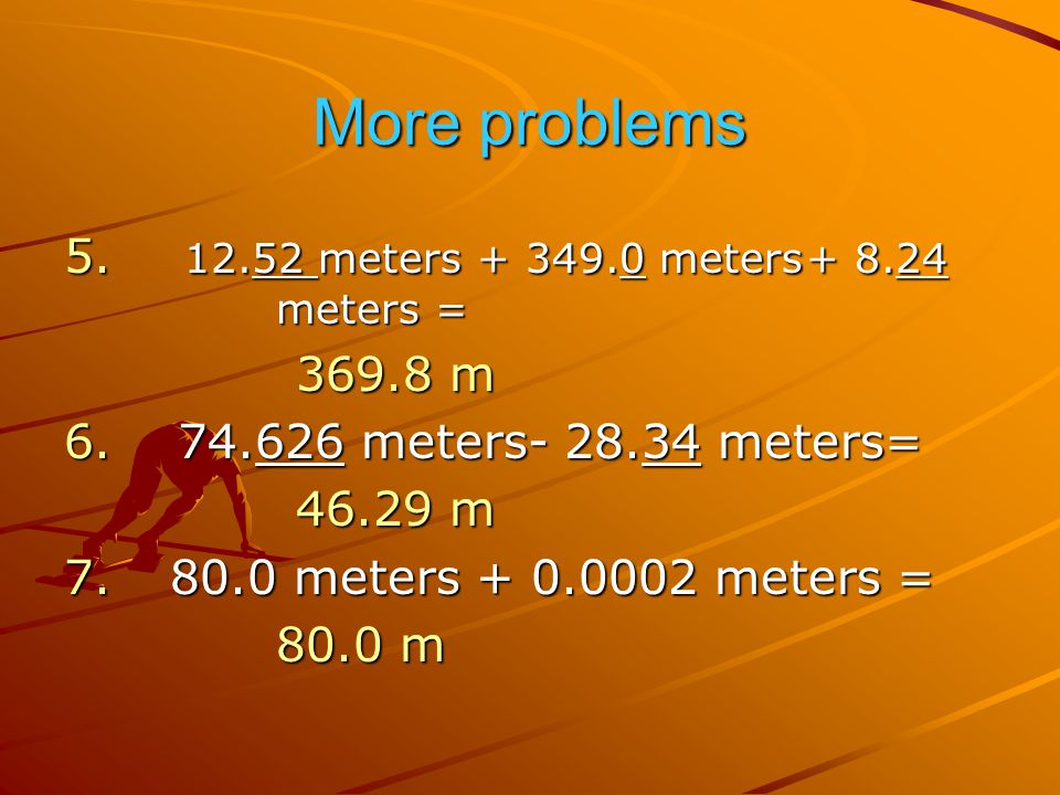More problems meters meters meters = m