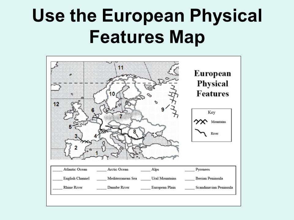 Use the European Physical Features Map