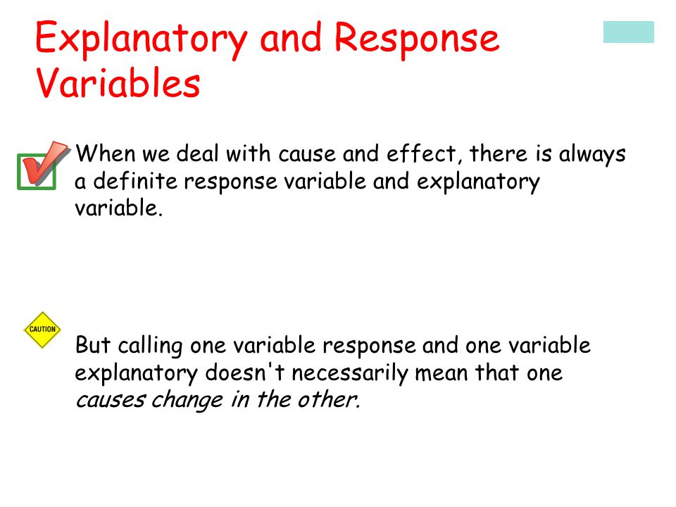 Explanatory and Response Variables