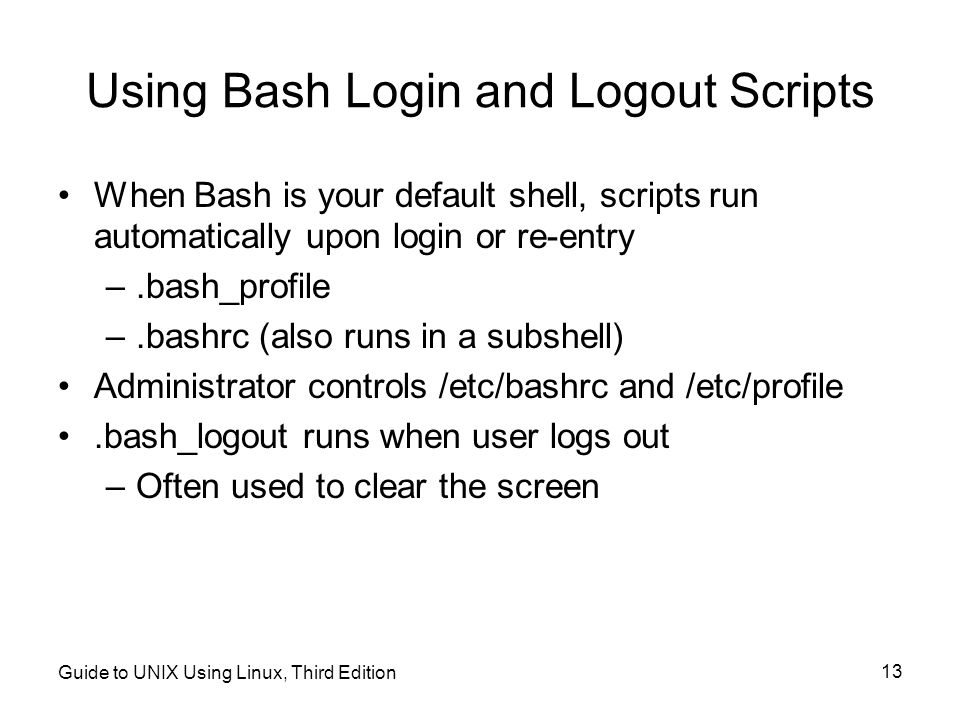 Using Bash Login and Logout Scripts