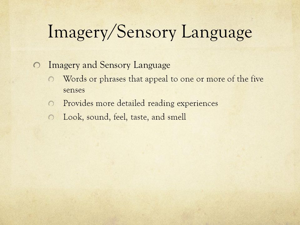 Imagery/Sensory Language