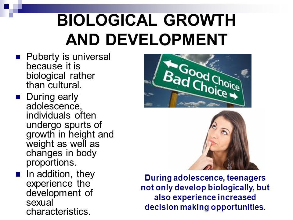 BIOLOGICAL GROWTH AND DEVELOPMENT