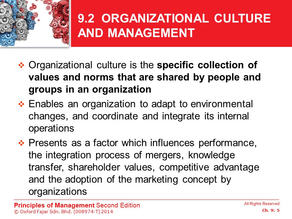 9.2 ORGANIZATIONAL CULTURE AND MANAGEMENT