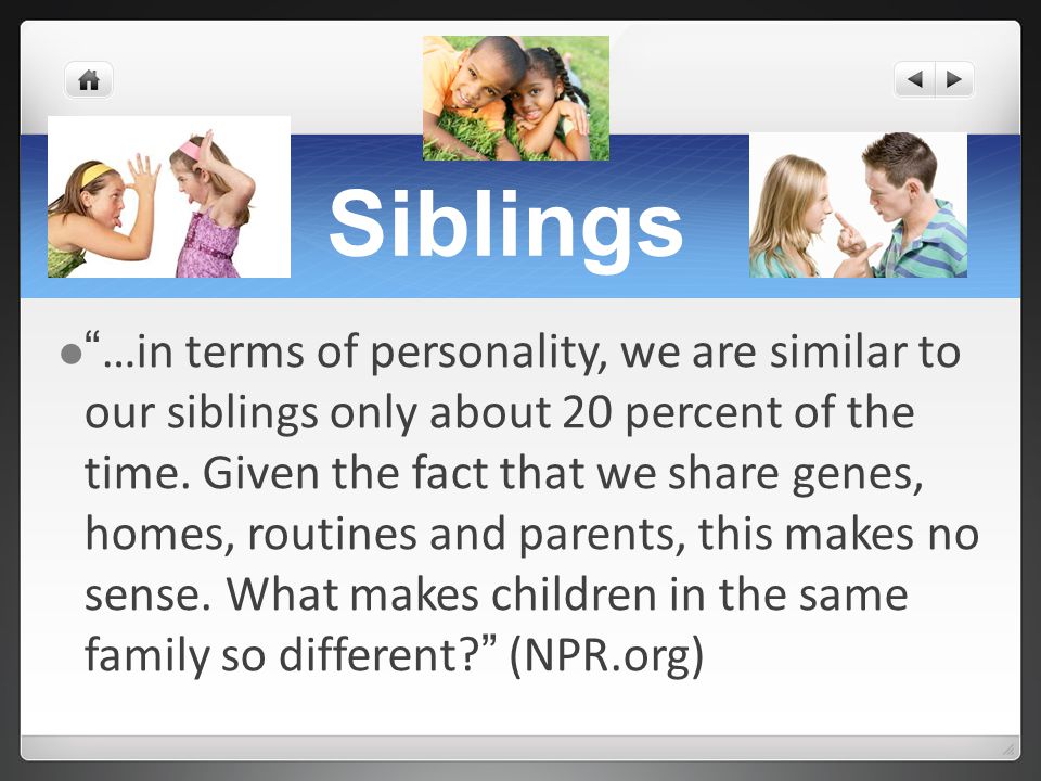 Siblings (NPR.org) Siblings