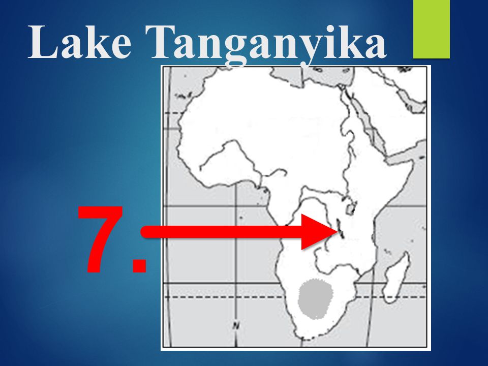 Lake Tanganyika 7.