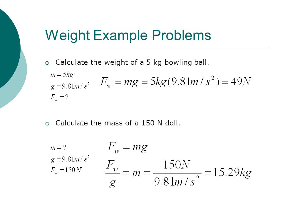 Weight Example Problems