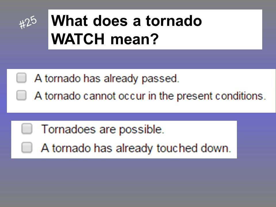What does a tornado WATCH mean