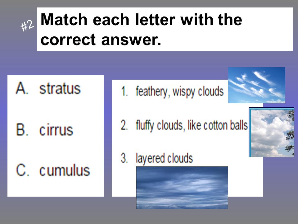 Match each letter with the correct answer.