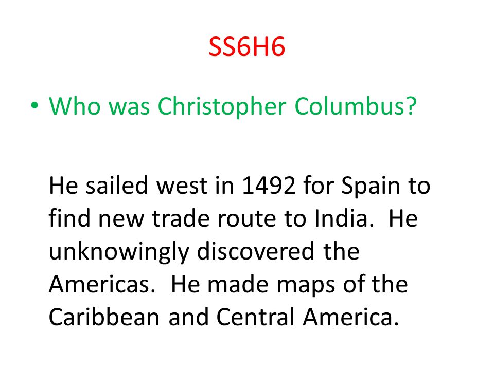 SS6H6 Who was Christopher Columbus