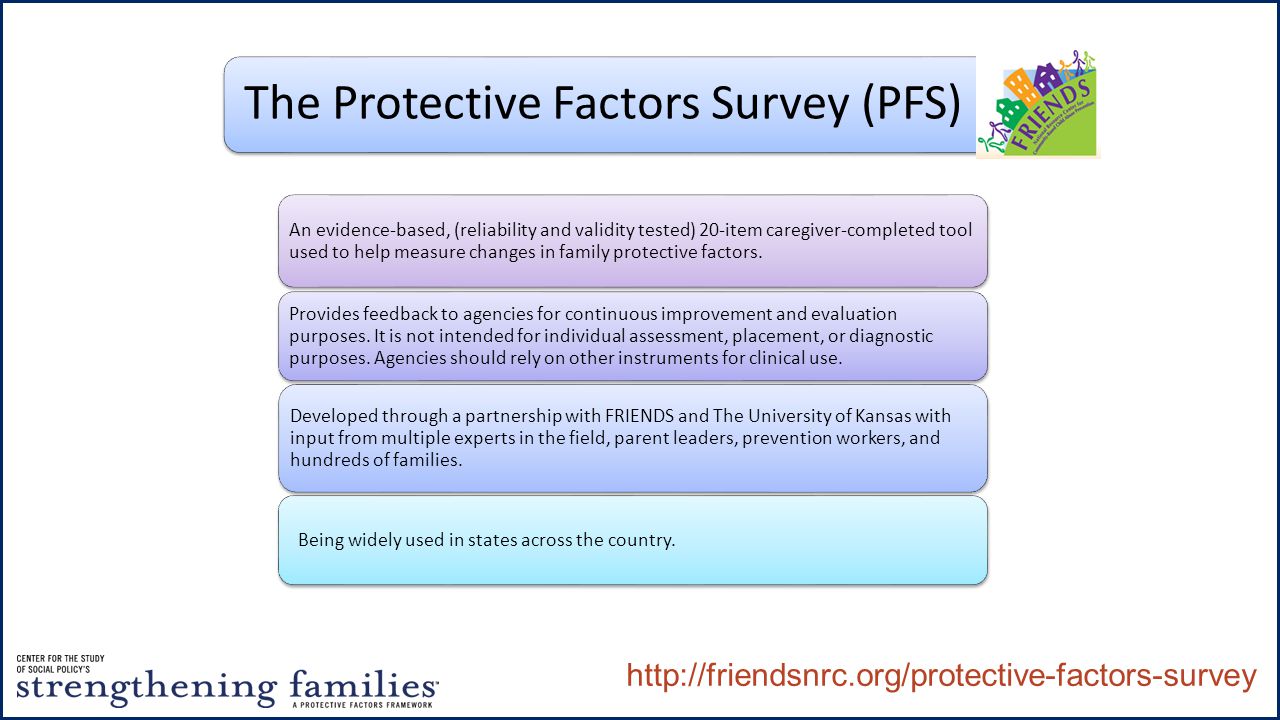 The Protective Factors Survey (PFS)