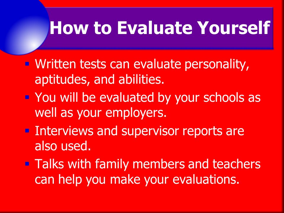 How to Evaluate Yourself