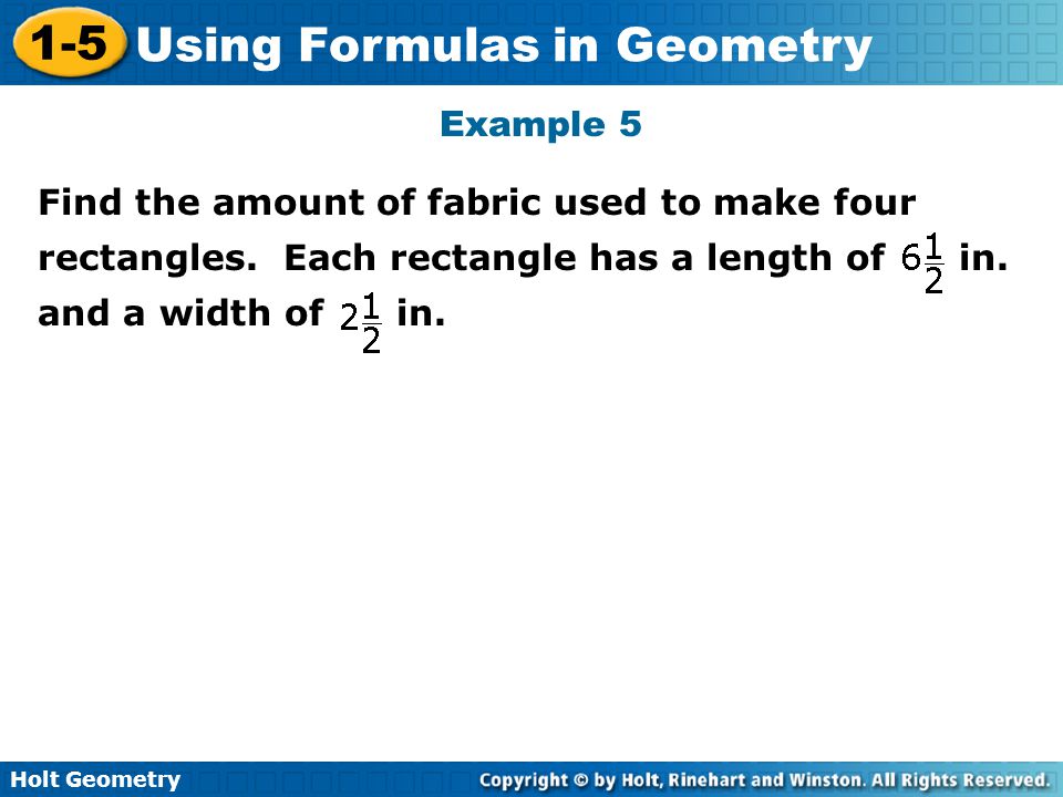 Example 5 Find the amount of fabric used to make four rectangles.