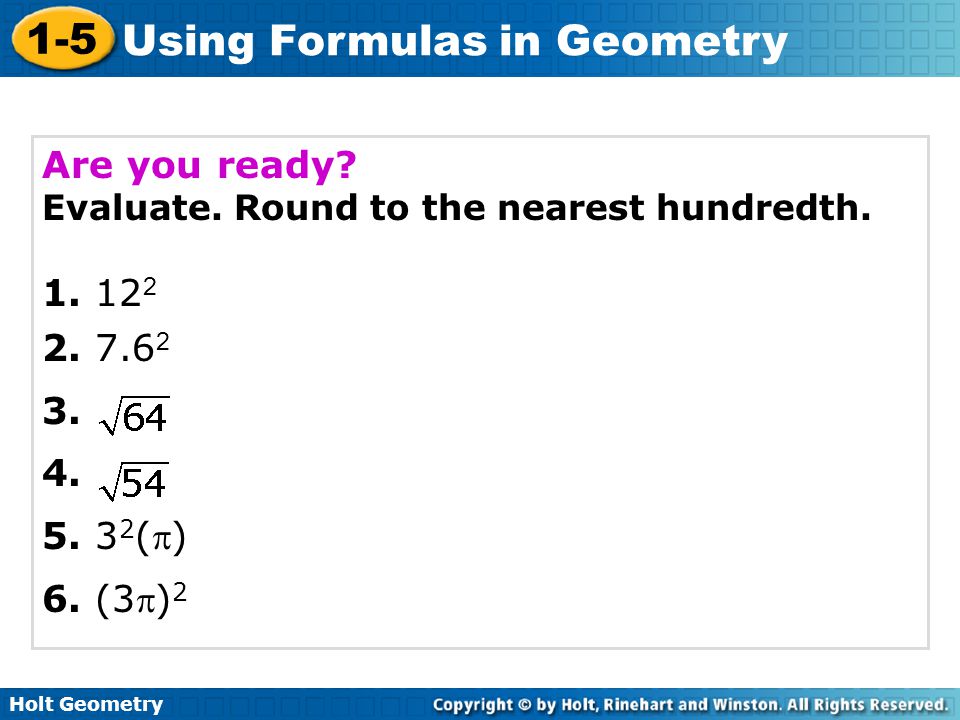 Are you ready Evaluate. Round to the nearest hundredth () 6. (3)2