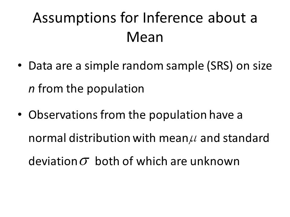 Assumptions for Inference about a Mean