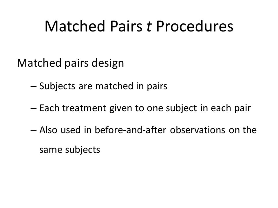 Matched Pairs t Procedures