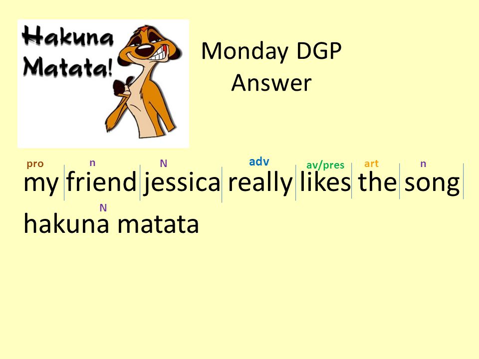 my friend jessica really likes the song hakuna matata