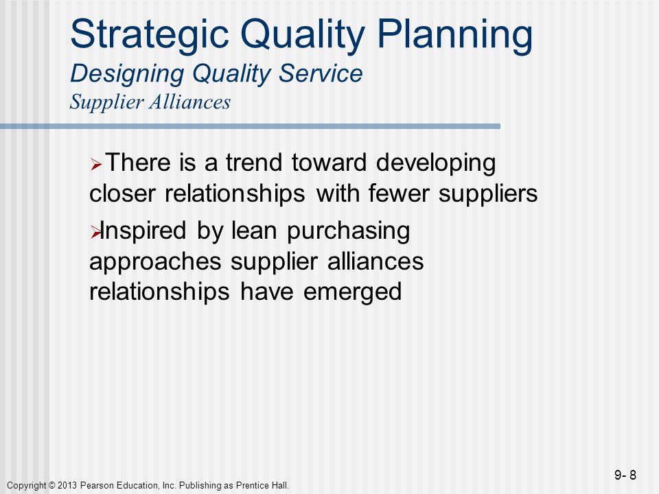 Strategic Quality Planning Designing Quality Service Supplier Alliances