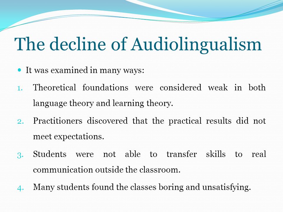 The decline of Audiolingualism