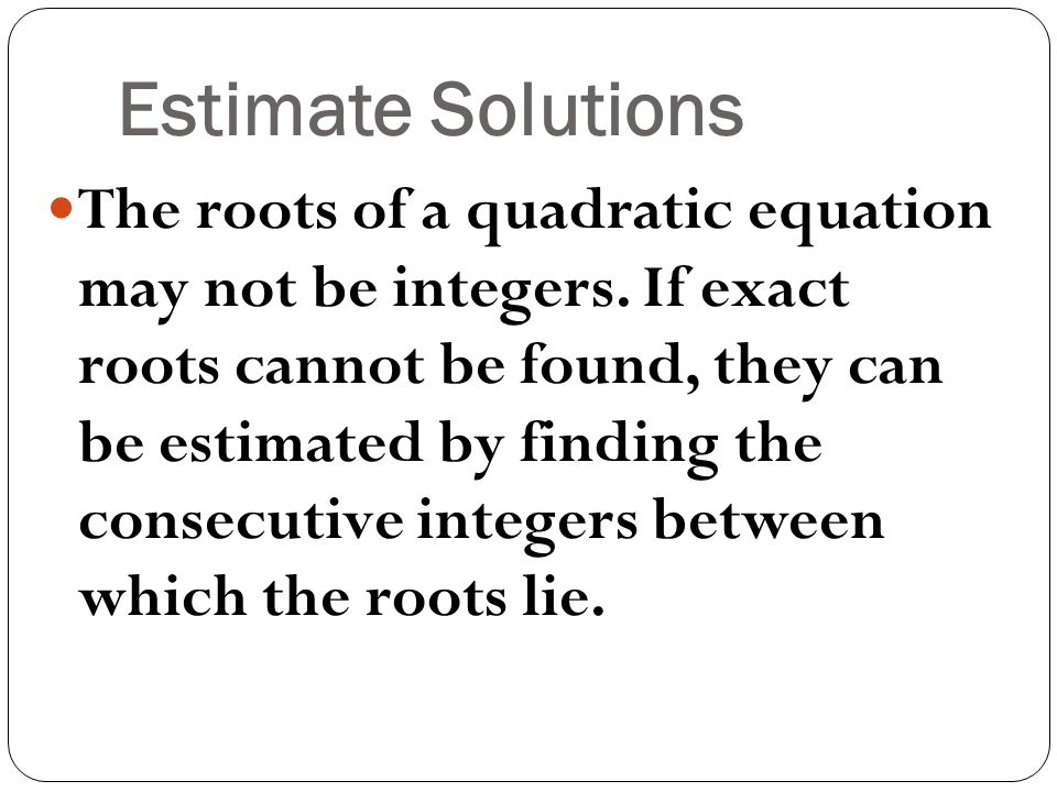 Estimate Solutions