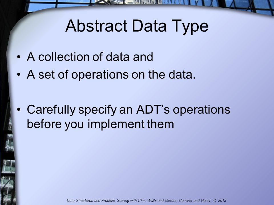 Data Abstraction The Walls Ppt Video Online Download