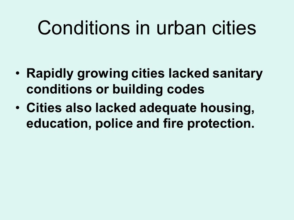 Conditions in urban cities