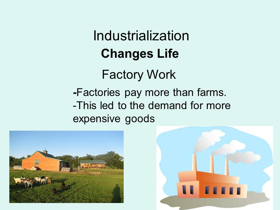 Industrialization Changes Life Factory Work