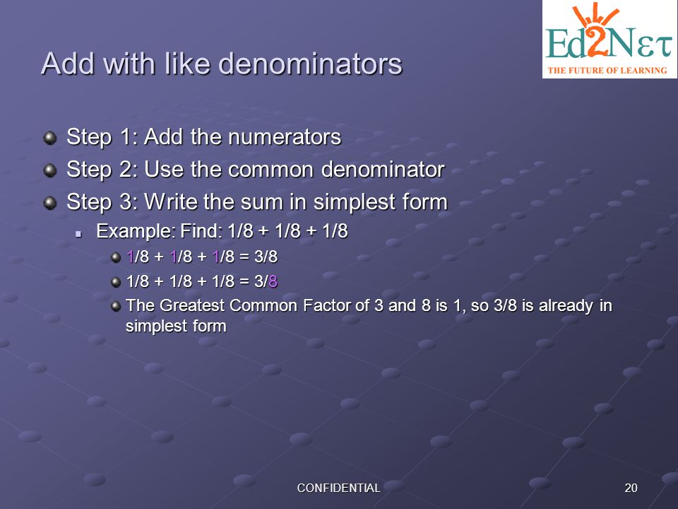 Add with like denominators