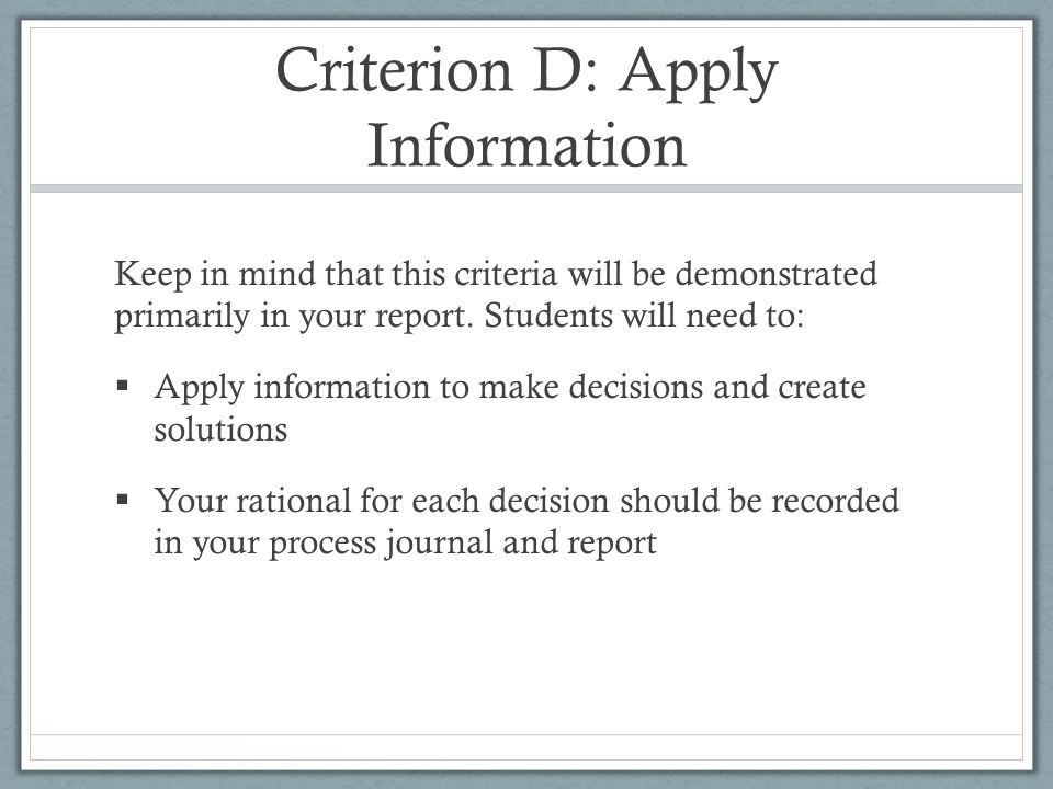 Criterion D: Apply Information