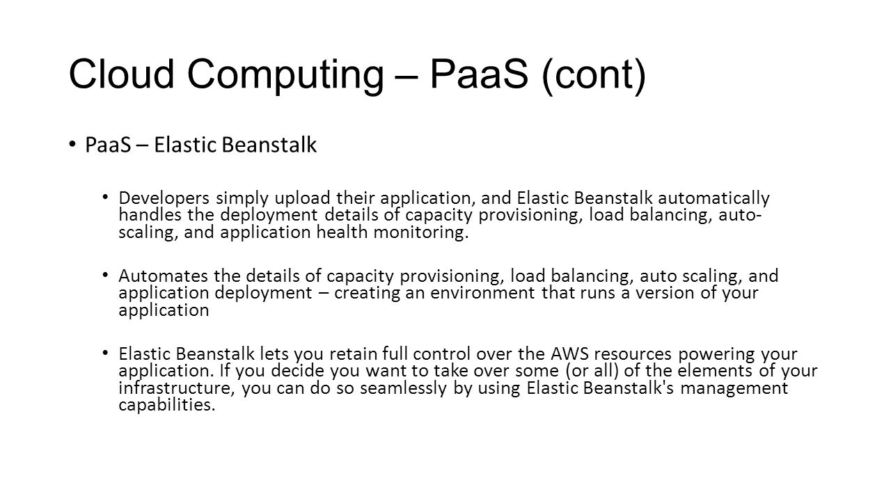 Cloud Computing – PaaS (cont)