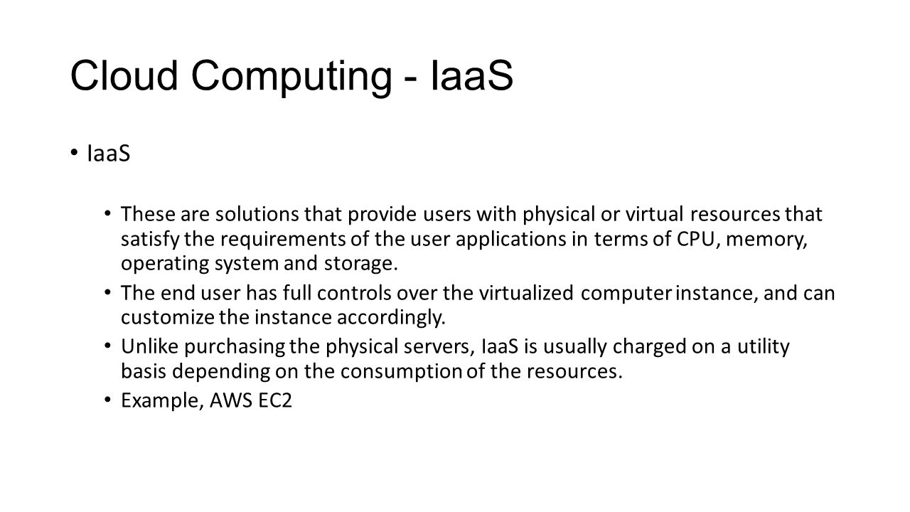 Cloud Computing - IaaS IaaS