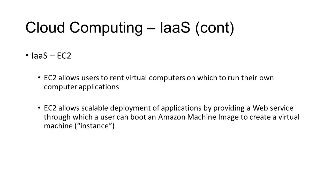 Cloud Computing – IaaS (cont)