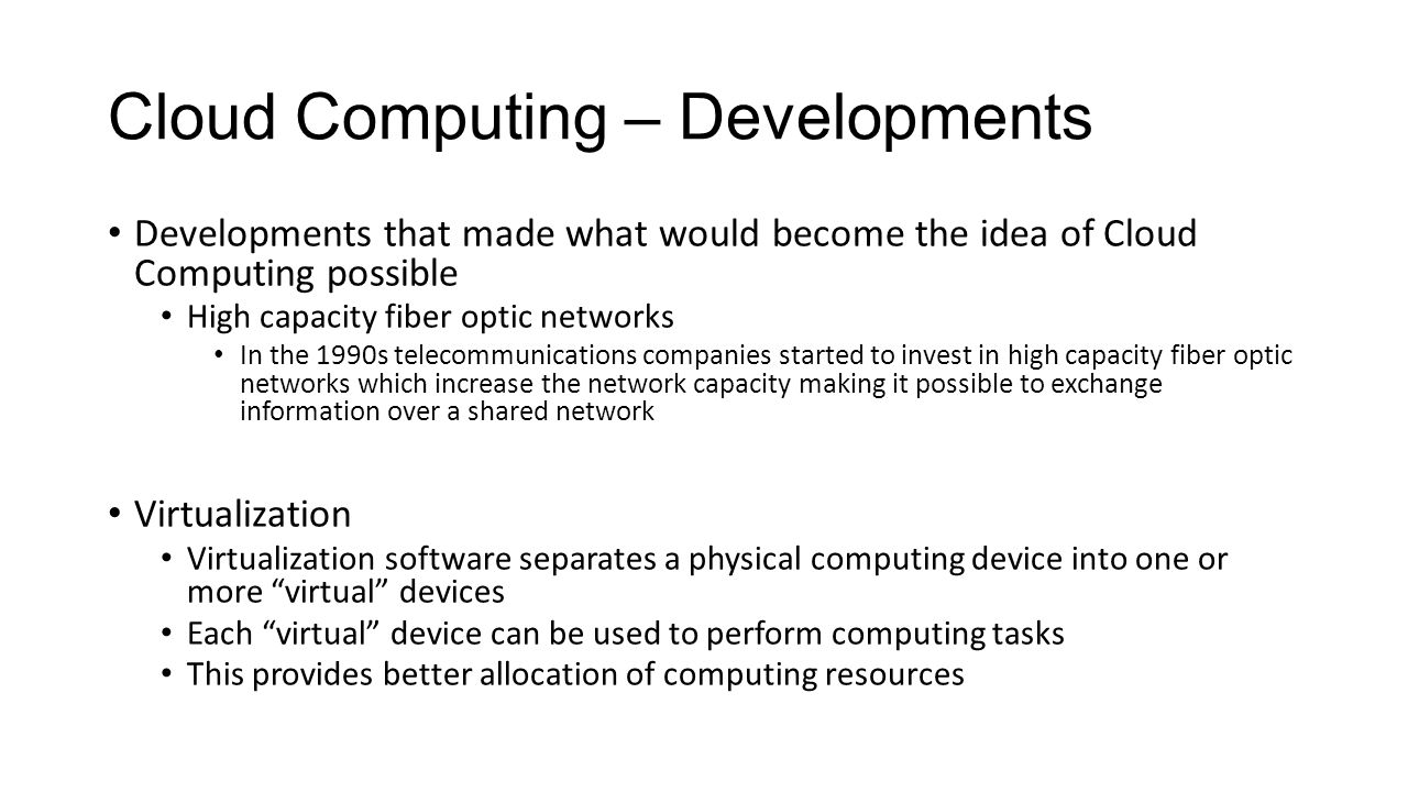 Cloud Computing – Developments
