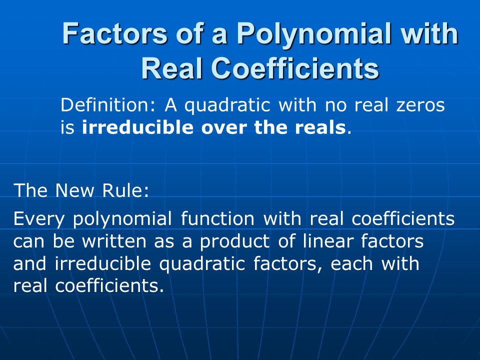 Factors of a Polynomial with Real Coefficients
