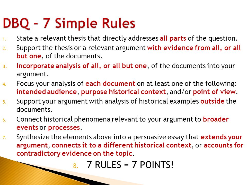 DBQ – 7 Simple Rules 7 RULES = 7 POINTS!
