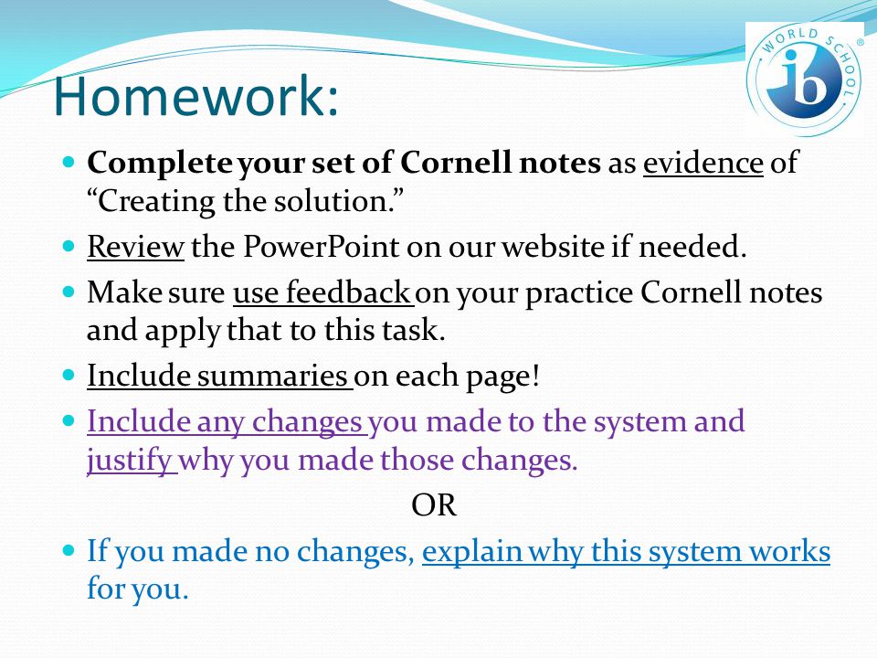 Homework: Complete your set of Cornell notes as evidence of Creating the solution. Review the PowerPoint on our website if needed.