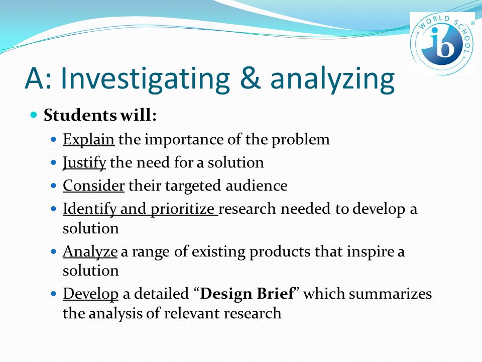 A: Investigating & analyzing