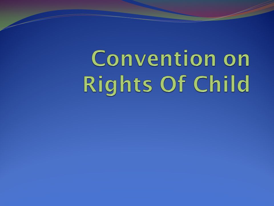Convention on Rights Of Child