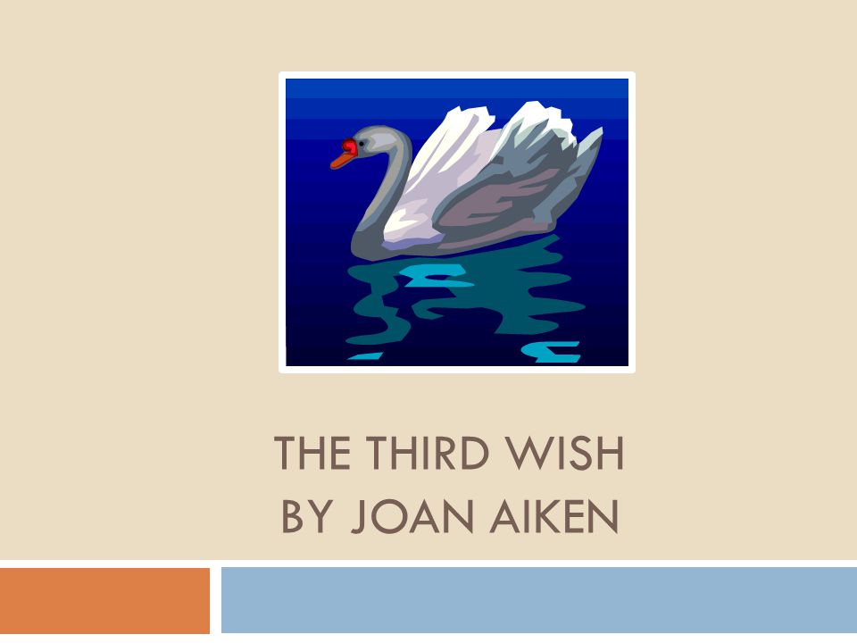 The Third Wish By Joan Aiken