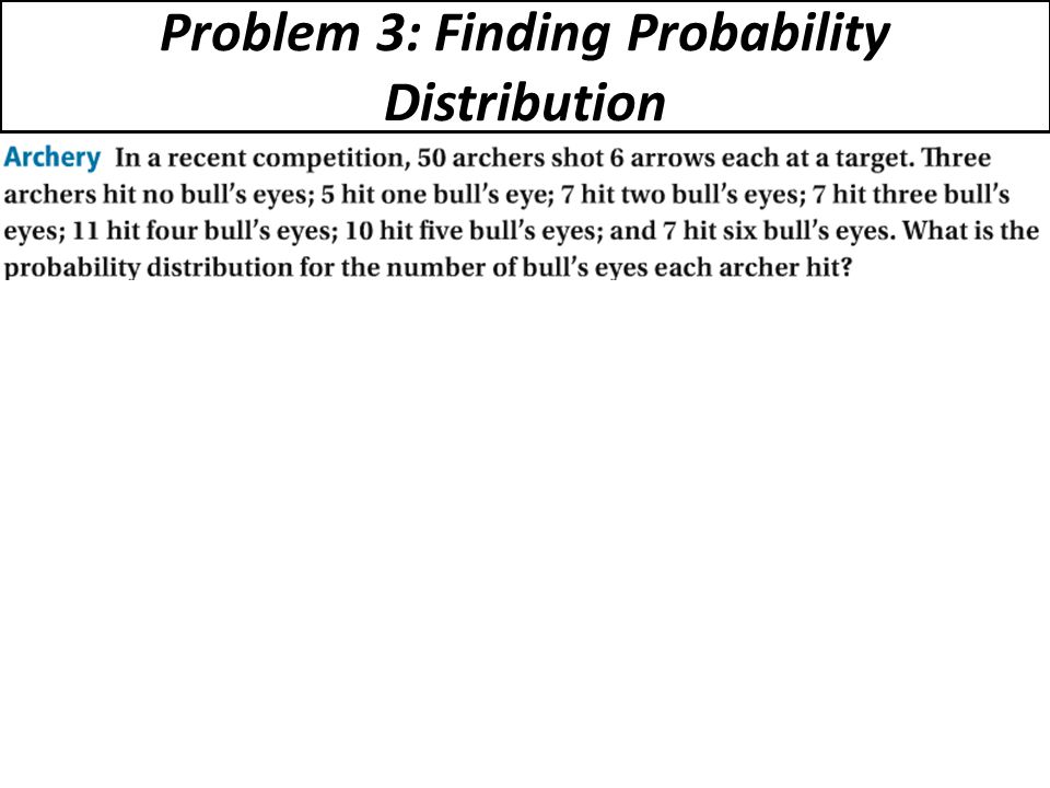Problem 3: Finding Probability Distribution