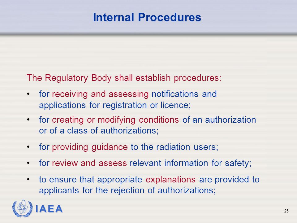 Internal Procedures The Regulatory Body shall establish procedures: