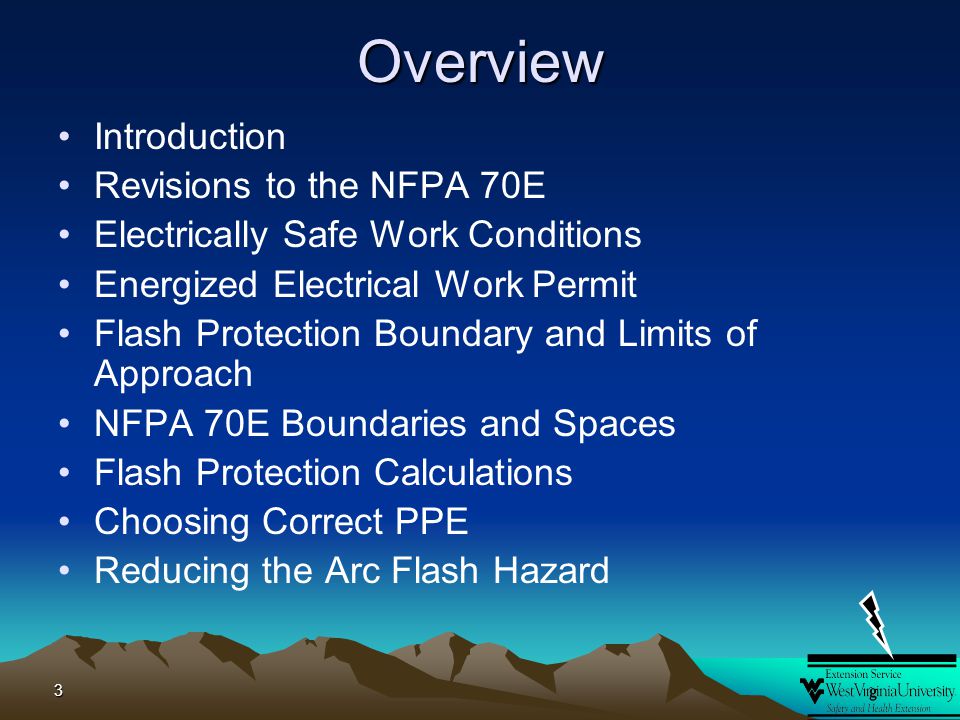 Overview Introduction Revisions to the NFPA 70E