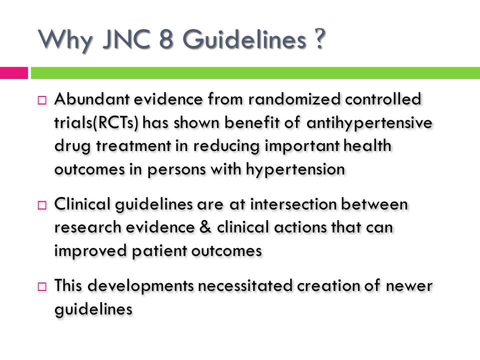 Why JNC 8 Guidelines