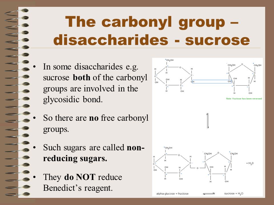The carbonyl group – disaccharides - sucrose